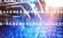 思考一个且的，放进标签里：  tp钱包重新下载后